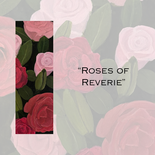 Roses of Reverie - Bookmark